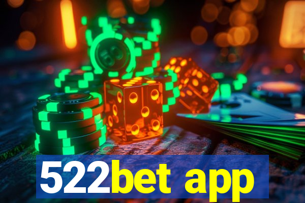 522bet app